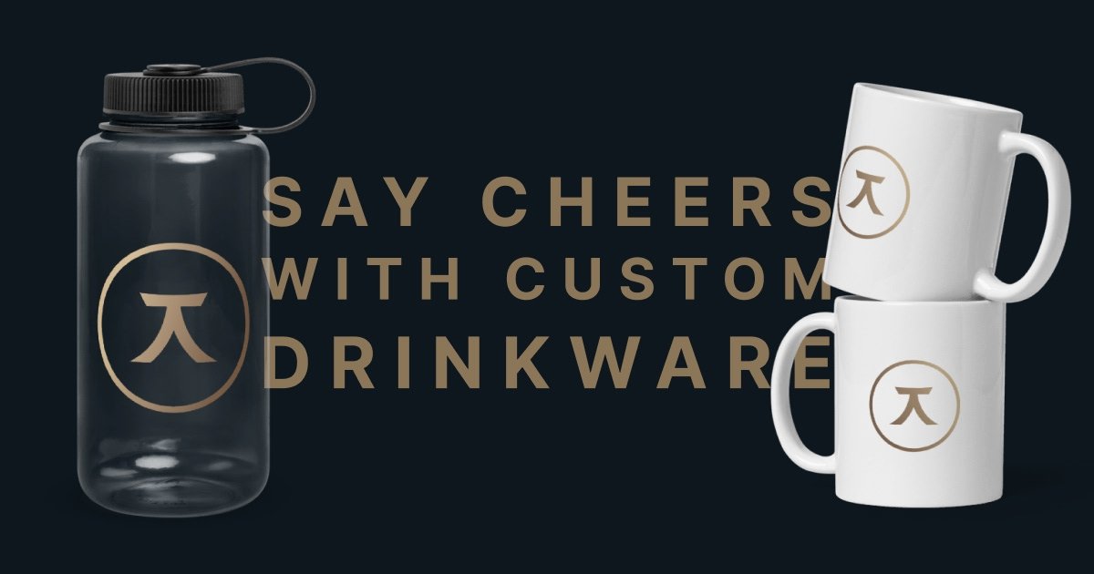 Say Cheers the Right Way: Custom Drinkware That Teams Actually Use